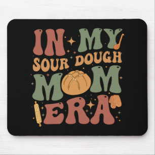 My Sourdough Mum Era Mouse Pad