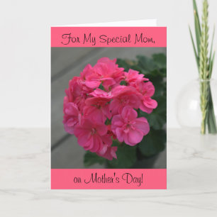 My Special Mum Rose Geranium Mother's Day Card