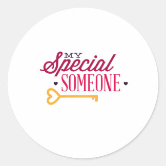 My special someone classic round sticker