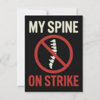 My Spine Is on Strike - Funny Back Pain Quote