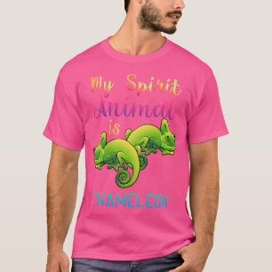 My Spirit Animal Is A Chameleon T-Shirt