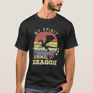 my spirit animal is a Dragon  cute Dragon T-Shirt