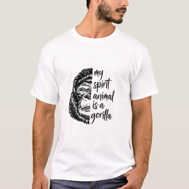 My Spirit Animal Is A Gorilla - Monkey,Funny Goril T-Shirt (Front)