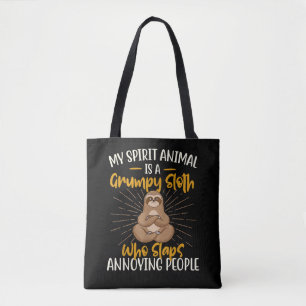 My Spirit Animal Is A Grumpy Sloth Zookeeper Anima Tote Bag