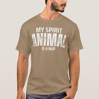 My Spirit Animal Is a Nap friends T-Shirt