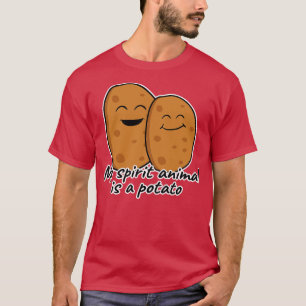 My spirit animal is a potato T-Shirt