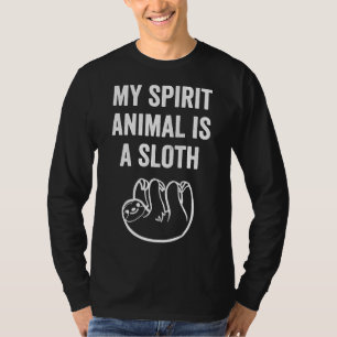 My Spirit Animal Is A Sloth 122 T-Shirt