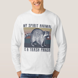 My Spirit Animal Is a Trash Panda Funny Racoon T-Shirt