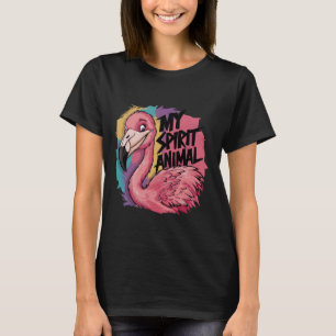 My Spirit Animal is Flamingo Funny Flamingo Lovers T-Shirt