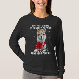 My Spirit Animal Is Grumpy Alpaca Who Slaps Annoyi T-Shirt