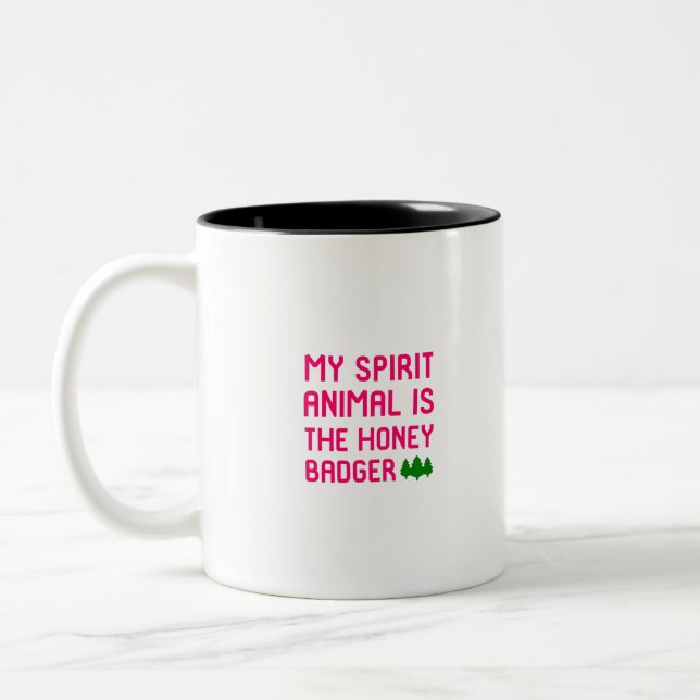 My Spirit Animal Is The Honey Badger Hiking Quote Two-Tone Coffee Mug (Left)