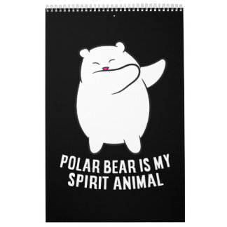 My Spirit Animal Polar Bear Cute Polar Bear Lover Calendar