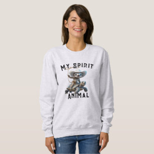 My Spirit Animal Sloth Sweatshirt - Funny Graphic!