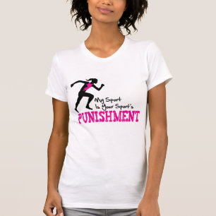 MY Sport Is Your Sport's Punishment Running Female T-Shirt