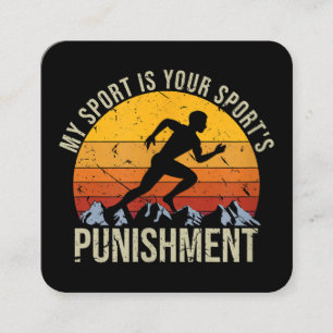 My Sport Is Your Sports Punishment Track Cross Cou Square Business Card