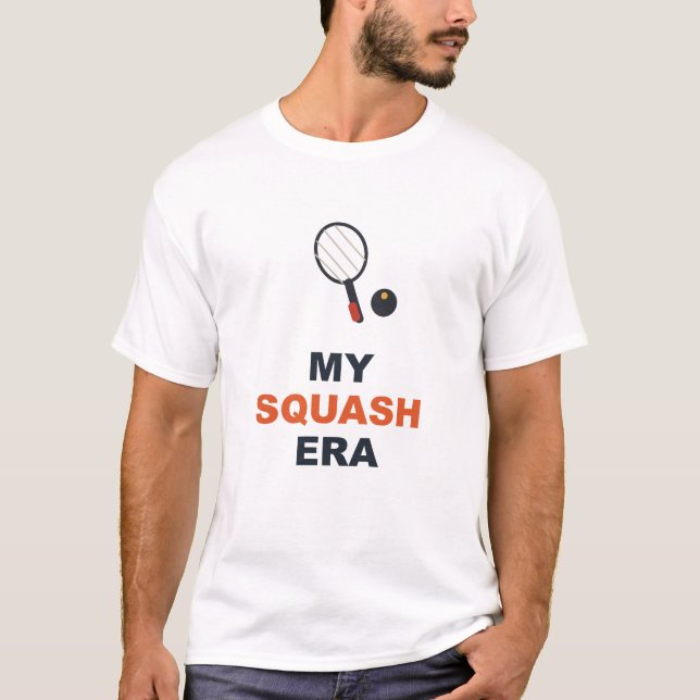 My Squash Era T-Shirt (Front)