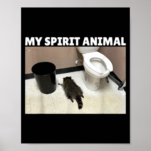 My Srit Animal Drunk Raccoon Funny Lazy Mood  Poster (Front)