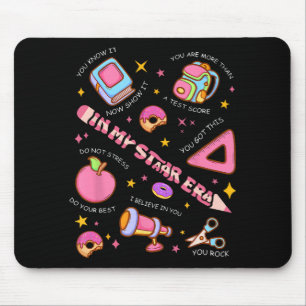 My Staar Era Motivational Testing Test Day Funny T Mouse Pad