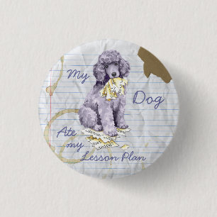 My Standard Poodle Ate my Lesson Plan 3 Cm Round Badge