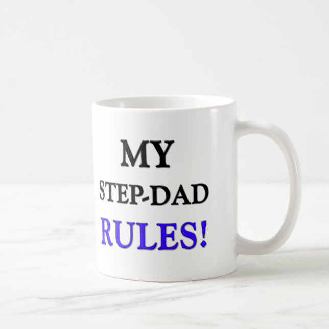 My Step-Dad Rules Coffee Mug (Right)