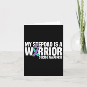 My Stepdad Is A Warrior Suicide Prevention Awarene Card