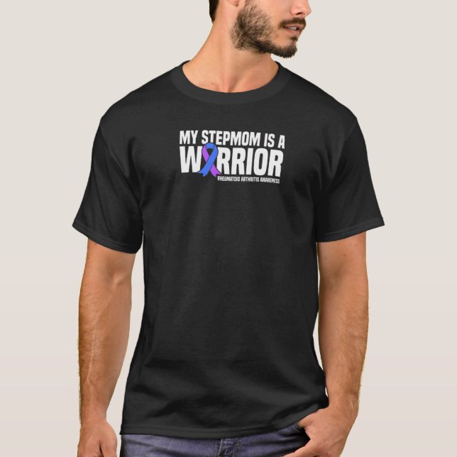 My Stepmom Is A Warrior Rheumatoid Arthritis Aware T-Shirt (Front)