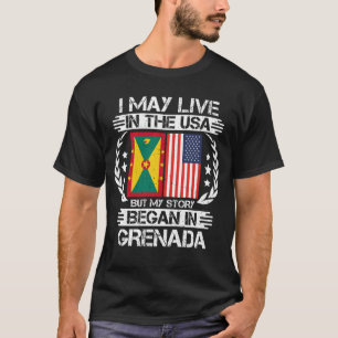 My Story Began In Grenada T-Shirt