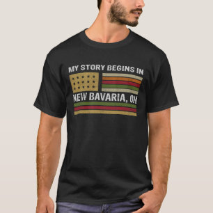 My Story is begins in NEW BAVARIA OH T-Shirt