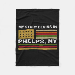 My Story Is Begins In Phelps Ny  Fleece Blanket