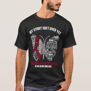My Story Isn't Over Yet Brain Aneurysm Awareness  T-Shirt