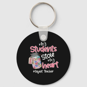 My Student Stole My Heart Infant Teacher Valentine Key Ring