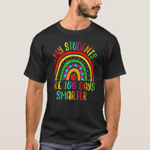 My Students Are 100 Days Smarter 100th Day Of Scho T-Shirt