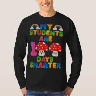 My Students Are 100 Days Smarter 100th Day Of Scho T-Shirt