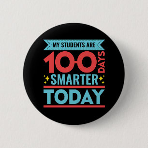 My Students Are 100 Days Smarter 100th Day Teacher 6 Cm Round Badge