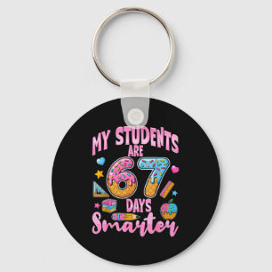 My Students Are 67 Days Smarter Funny Teacher Kids Key Ring