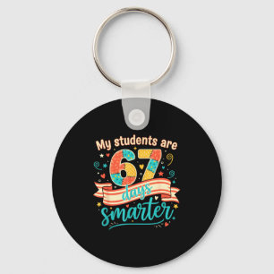 My Students Are 67 Days Smarter Funny Teacher Kids Key Ring