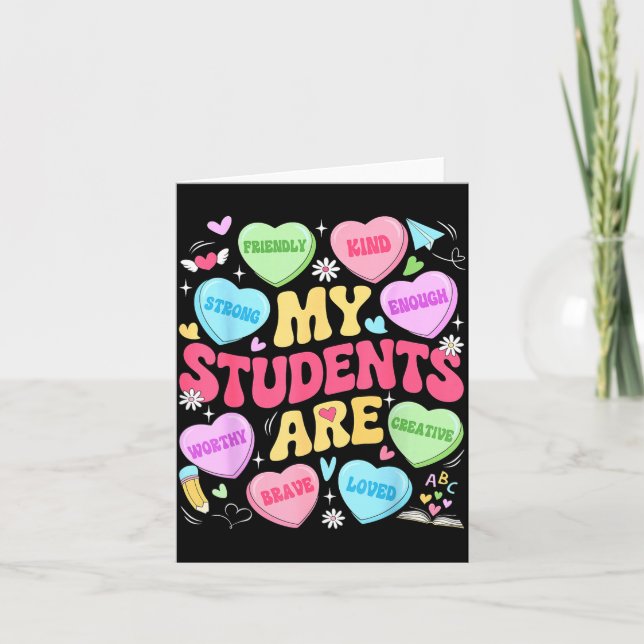 My Students Are Kind Strong Valentine Teacher Wome Card (Front)