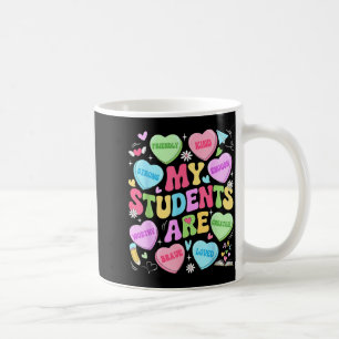 My Students Are Kind Strong Valentine Teacher Wome Coffee Mug