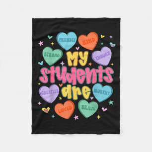 My Students Are Kind Strong Valentine Teacher Wome Fleece Blanket