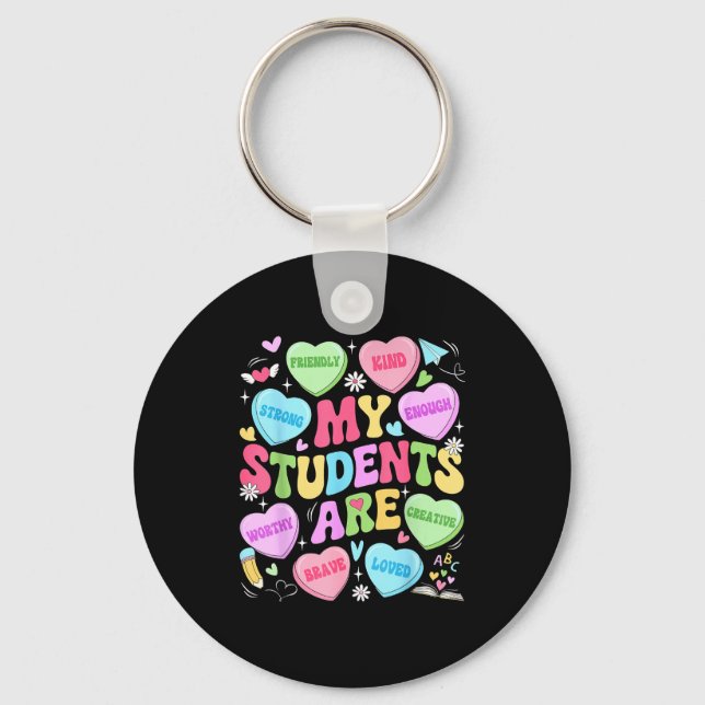 My Students Are Kind Strong Valentine Teacher Wome Key Ring (Front)