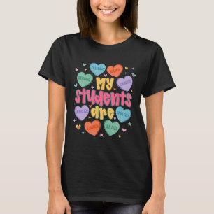 My Students Are Kind Strong Valentine Teacher Wome T-Shirt