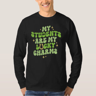 My Students Are My Lucky Charms Teacher St Patrick T-Shirt