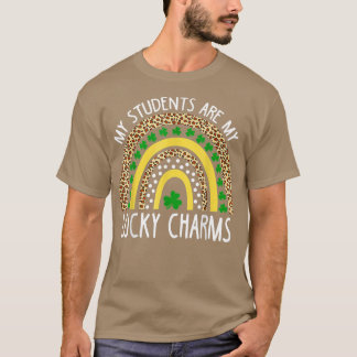 My Students Are My Lucky Charms Teacher St Patrick T-Shirt