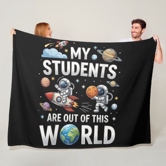 My Students are Out in This Space World Fleece Blanket (In Situ)