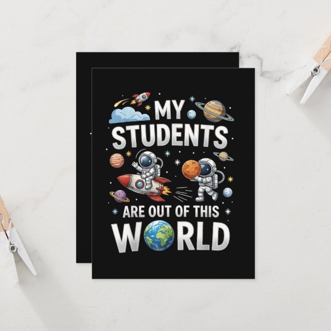 My Students are Out in This Space World  Invitation (Front/Back In Situ)