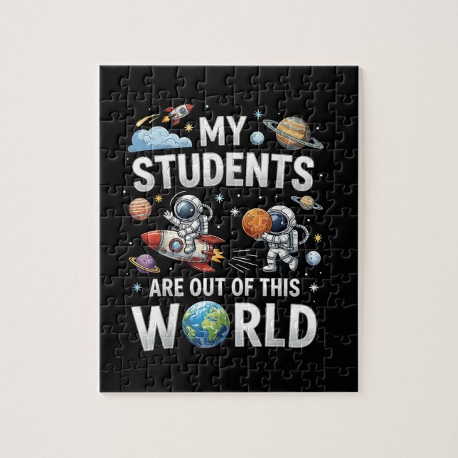 My Students are Out in This Space World Jigsaw Puzzle (Vertical)