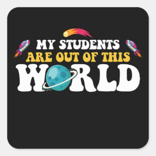 My Students Are Out Of This World Groovy Square Sticker