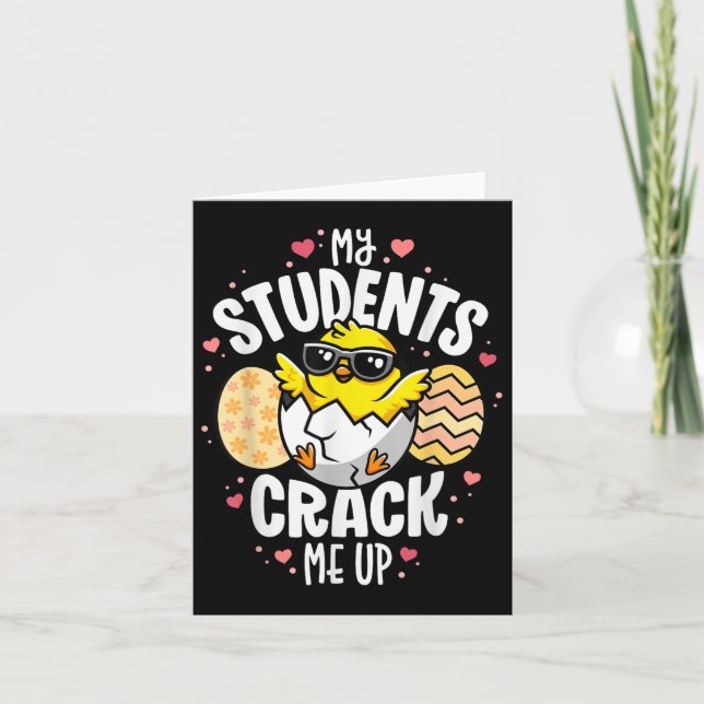 My Students Crack Me Up Funny Egg Pun Spring Teach Card (Front)