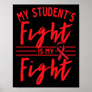 My Student's Fight is My Fight Blood Cancer Awaren Poster