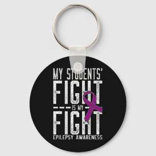 My Students' Fight is My Fight Epilepsy Awareness  Key Ring